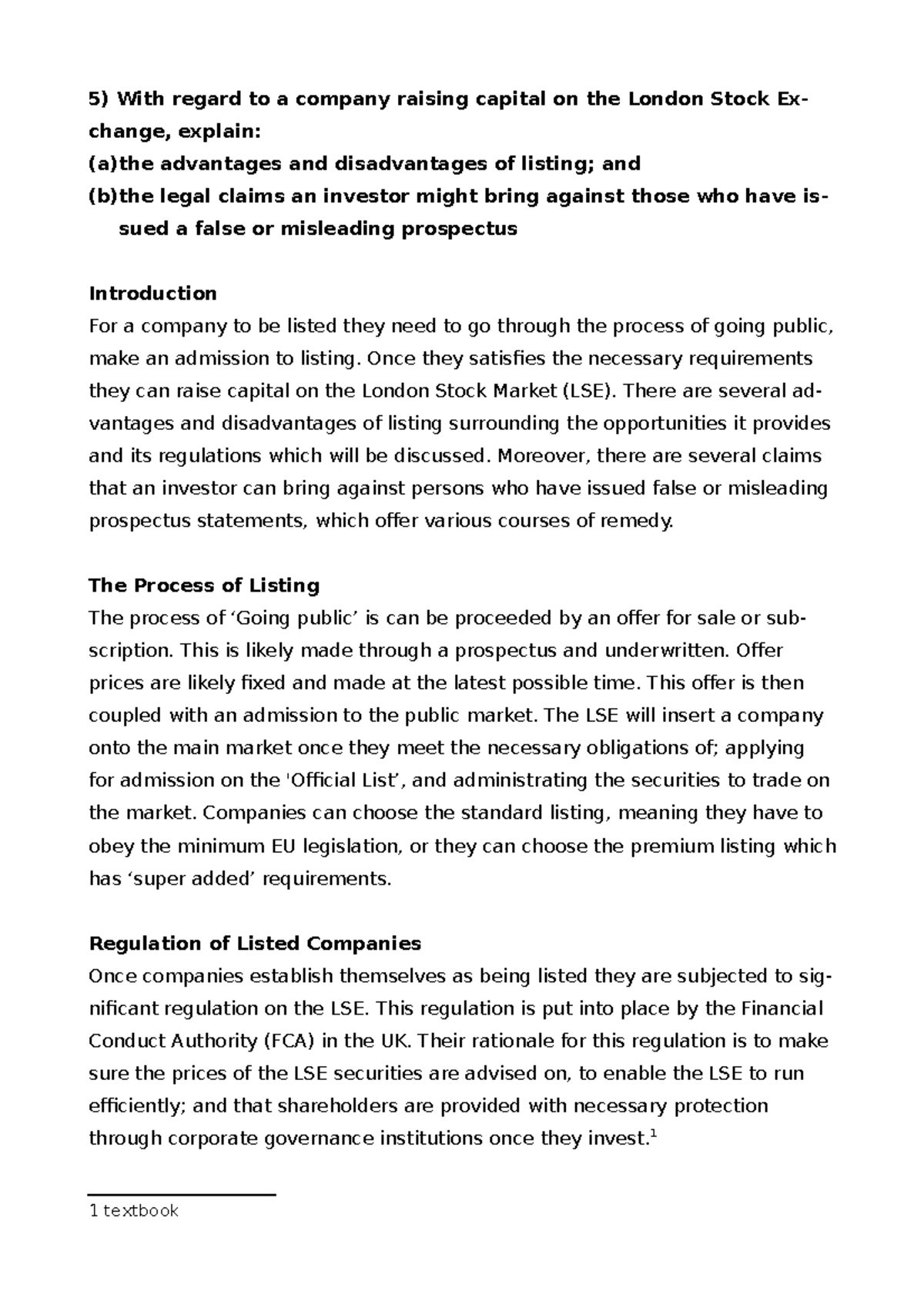 Seminar 1 Questions LME - 5) With regard to a company raising capital ...