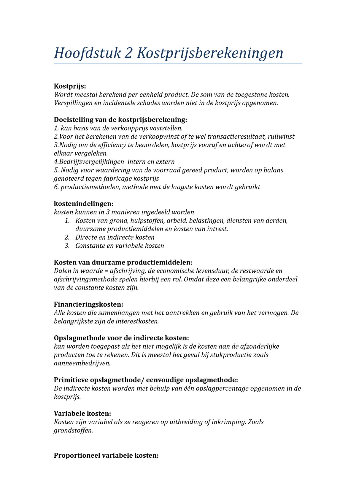 Hoofdstuk 2 Kostprijsberekeningen Hoofdstuk 2 Kostprijsberekeningen Kostprijs Wordt Meestal 5259