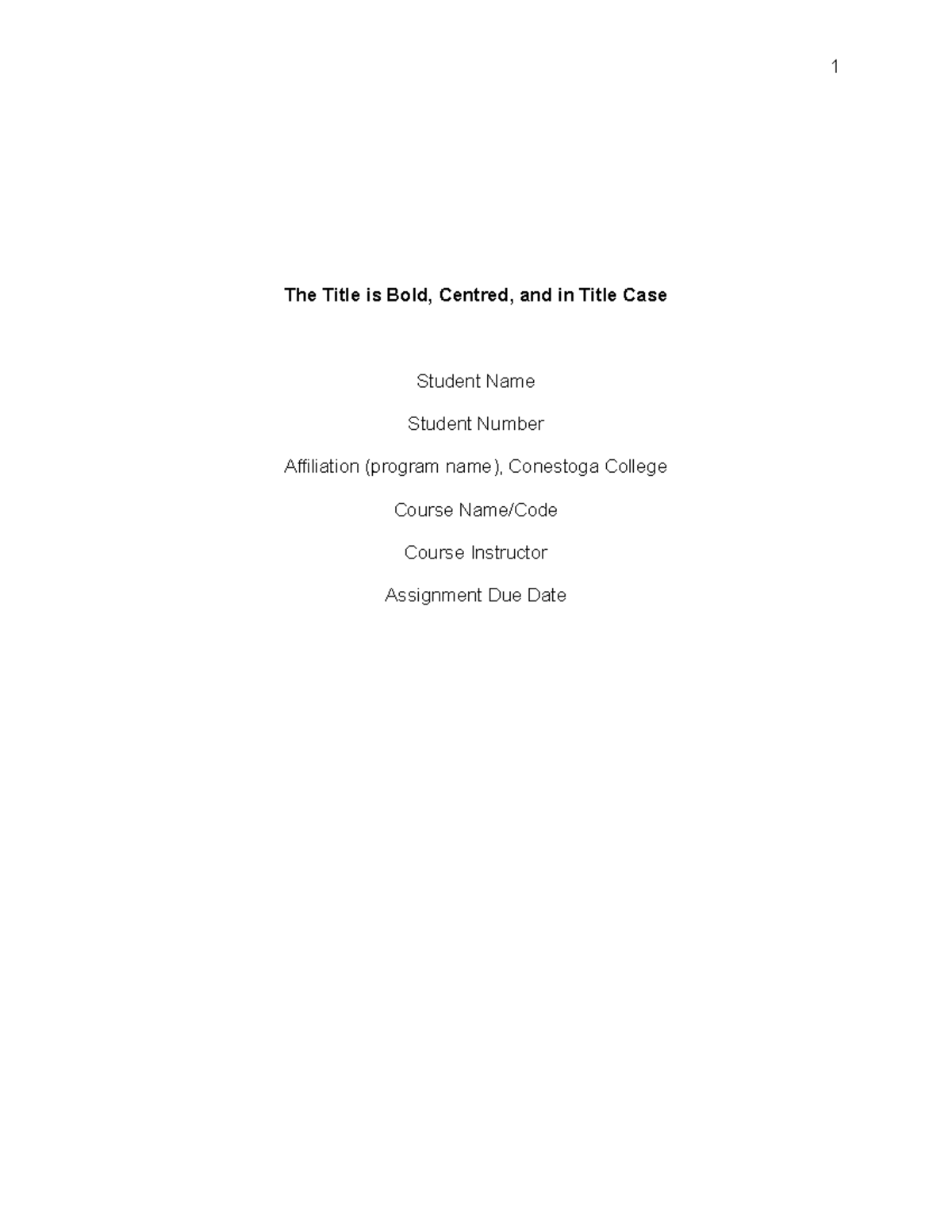 Essay Template - APA@Conestoga 7 - The Title is Bold, Centred, and in ...