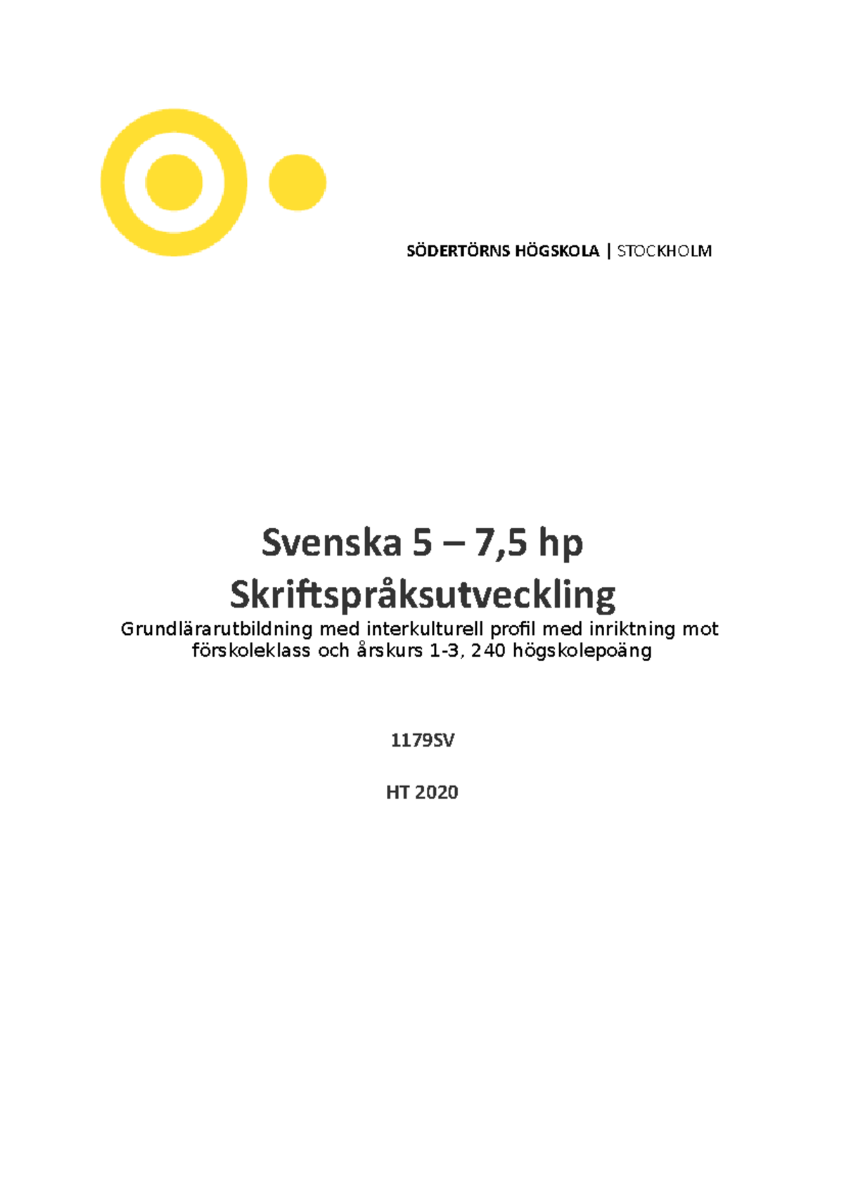 Svenska 5 För Förskoleklass Och 1-3, Studiemanual 1179SV - SÖDERTÖRNS ...