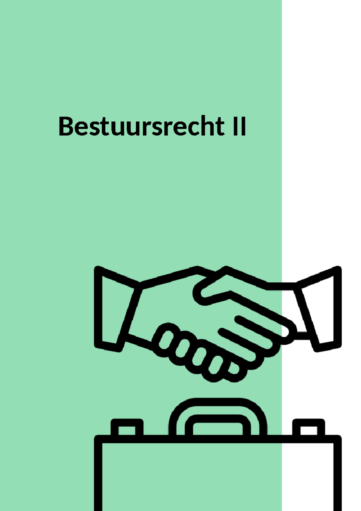 Bestuursrecht Samenvatting - Bestuursrecht II Hogeschool Van Amsterdam ...