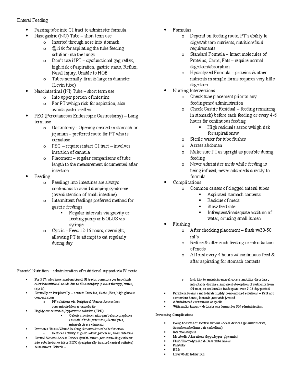 Enteral Feeding - May be instructed to replace half o PT complains of ...