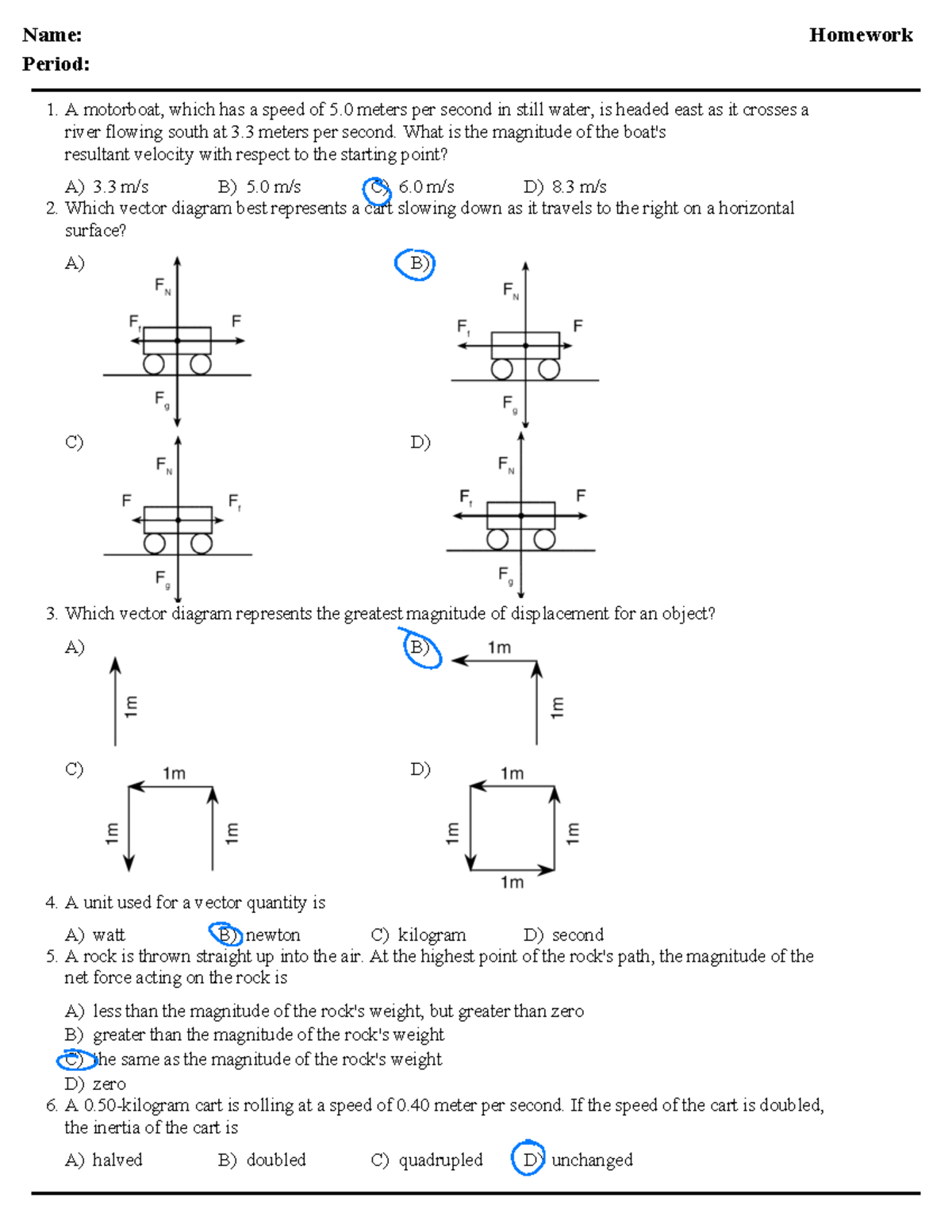 Hw-5 Practice - Name: Homework 4 Period: A) 3 m/s B) 5 m/s C) 6 m/s D ...