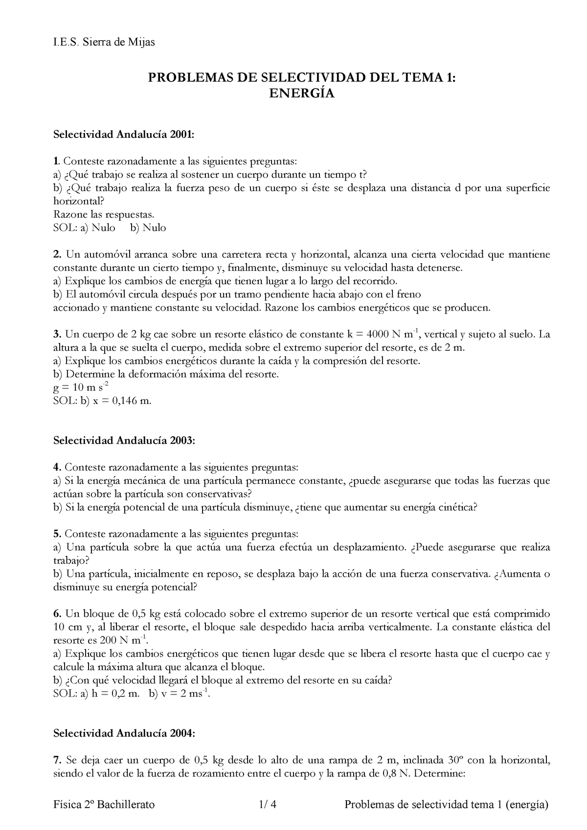 Parcial X 2019, Preguntas - PROBLEMAS DE SELECTIVIDAD DEL TEMA 1 ...