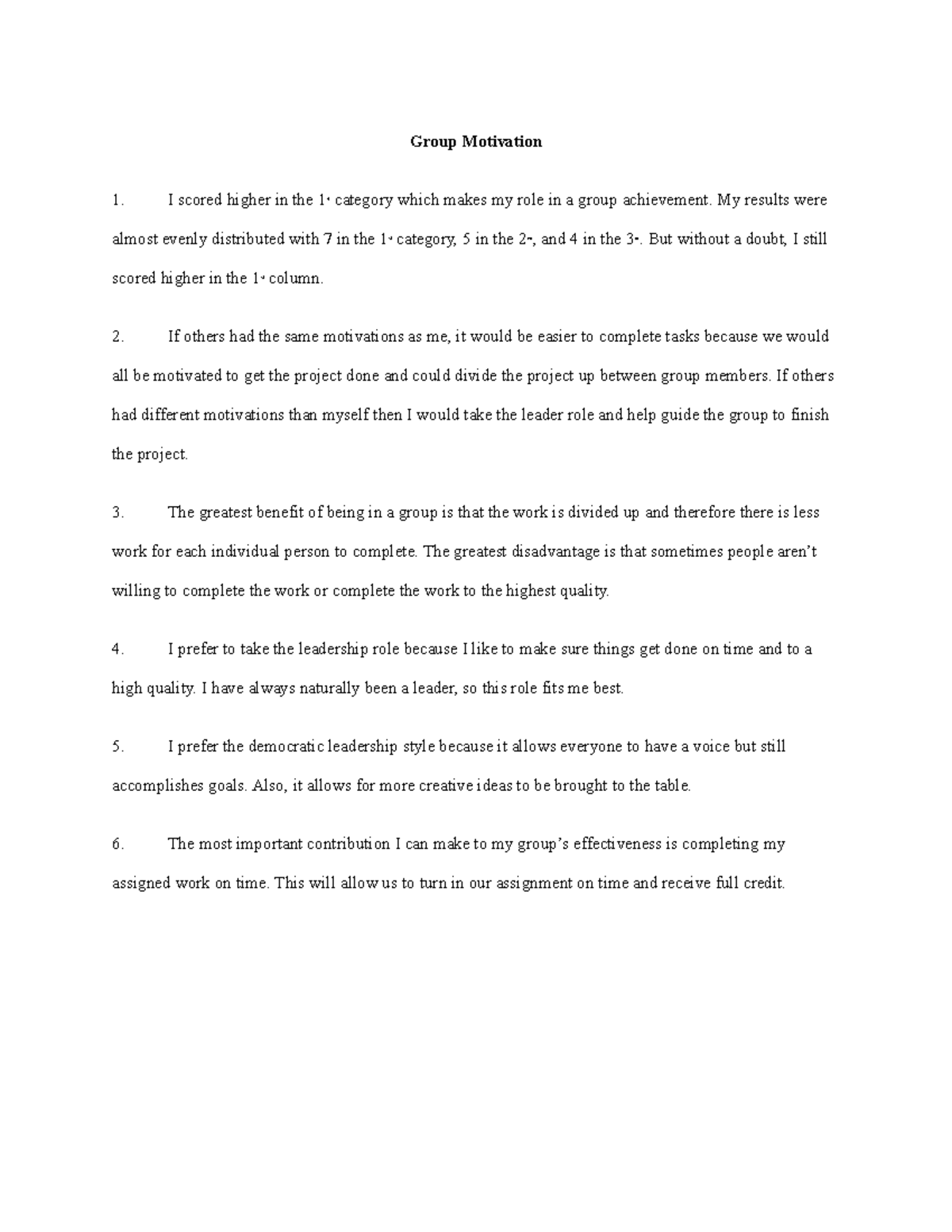 Comm 101 group motivation - Group Motivation I scored higher in the 1st ...