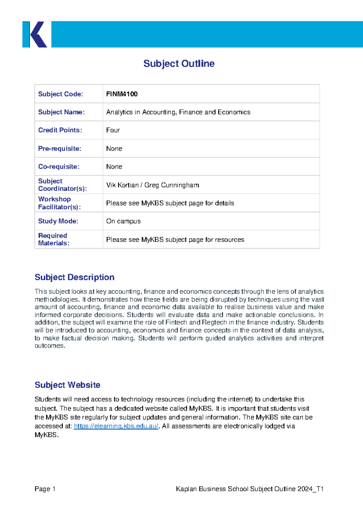 FINM4100 Subject Outline T1 2024 - Subject Outline Subject Code: FINM ...