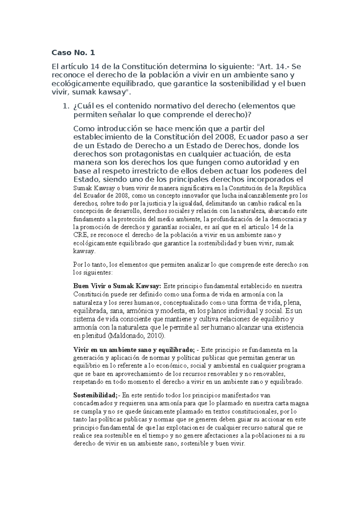 Sumak kawsay ENSAYO BUEN VIVIR Caso No. 1 El artículo 14 de la