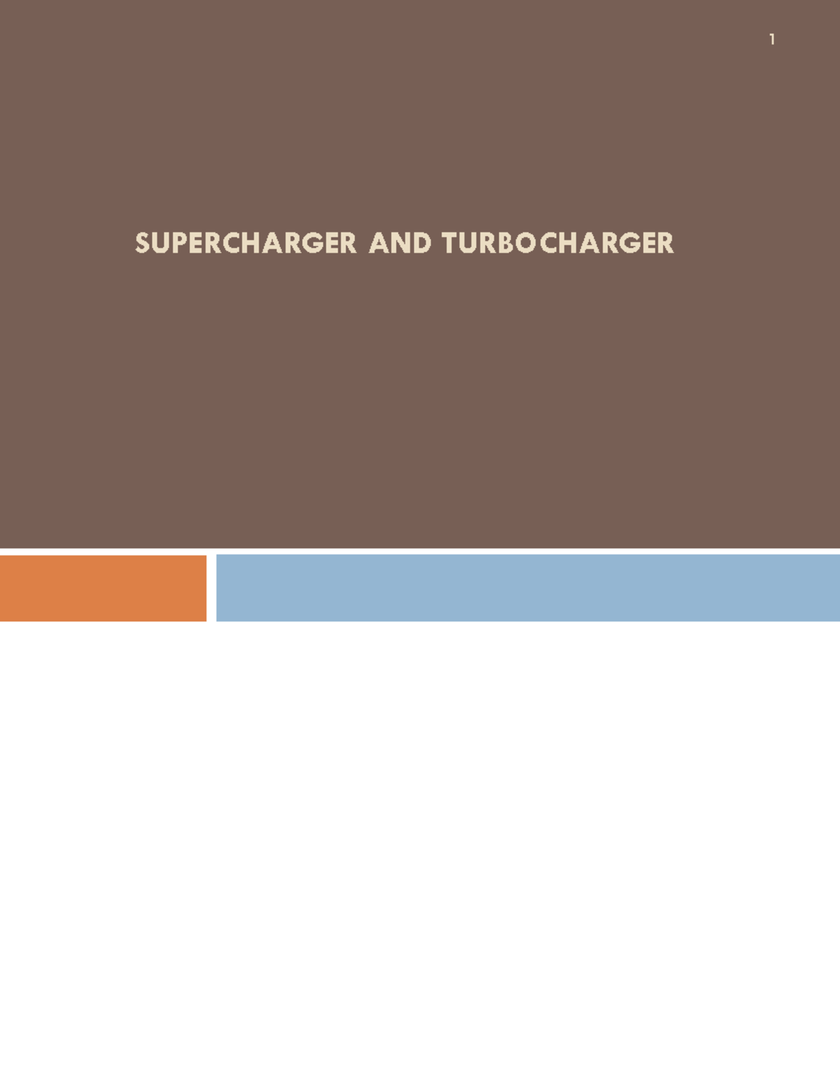 Auto Power Plant Module 4 (Part 1) - ####### SUPERCHARGER AND ...