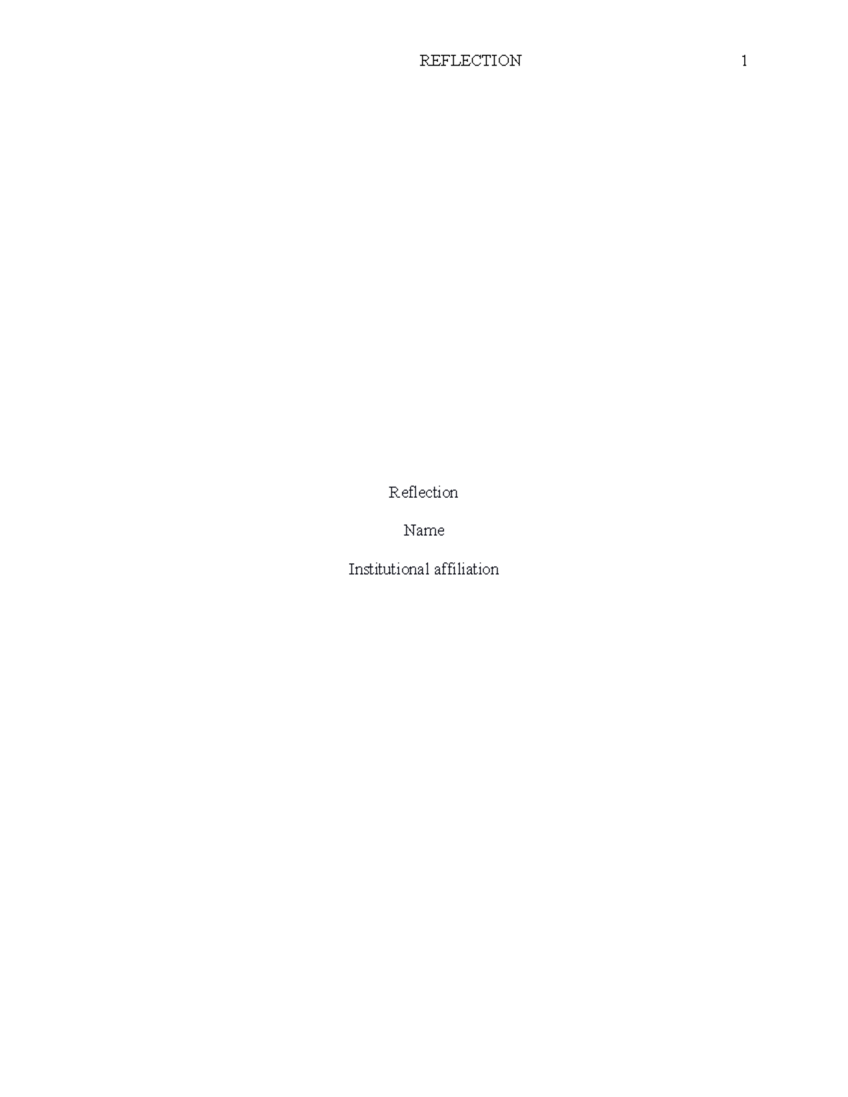 Reflection - 3 discussion assignment - Reflection Name Institutional ...