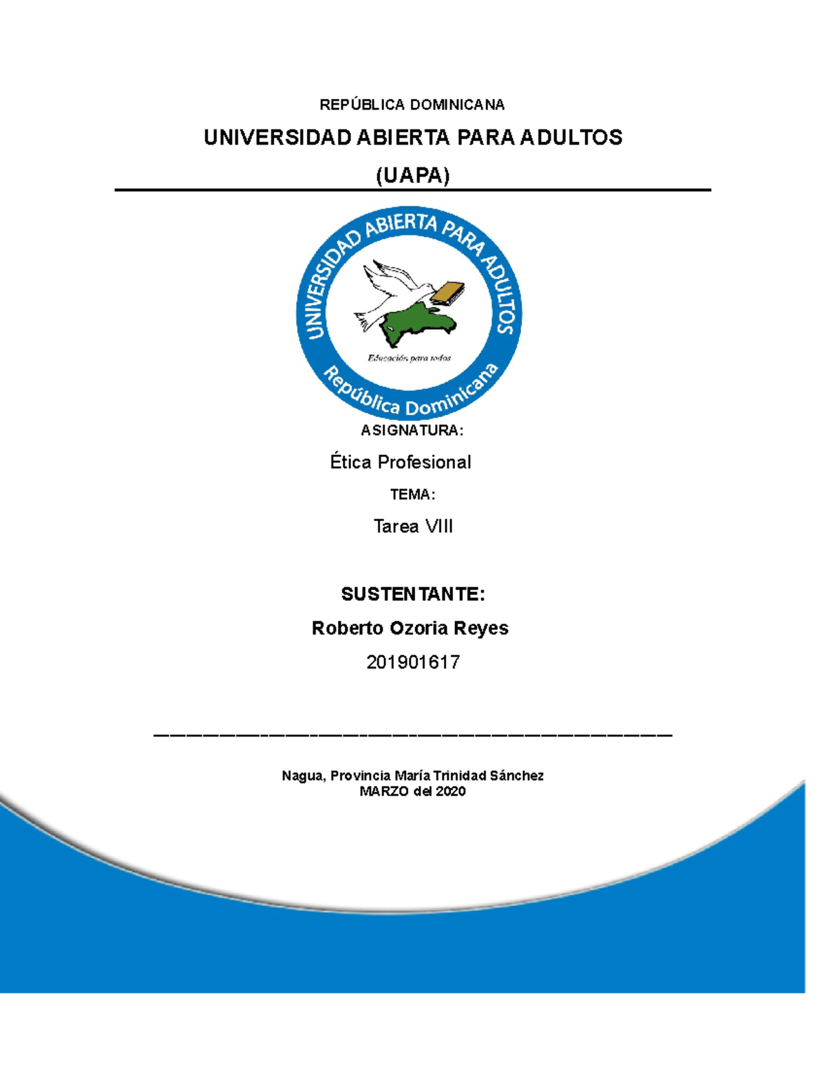 Tarea Roberto 8 - Unidad 8 - REPÚBLICA DOMINICANA UNIVERSIDAD ABIERTA ...