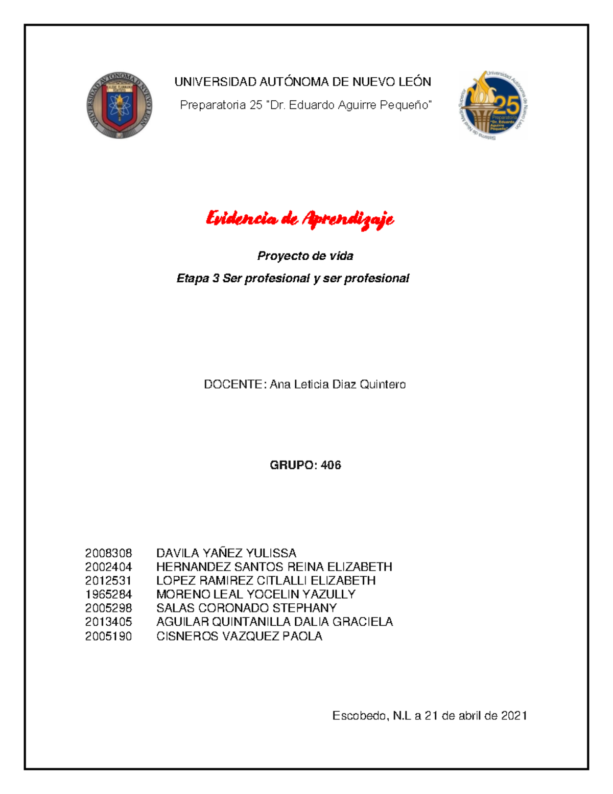Equipo 6 EV 3 Pd V - evidencia - UNIVERSIDAD AUTÓNOMA DE NUEVO LEÓN ...