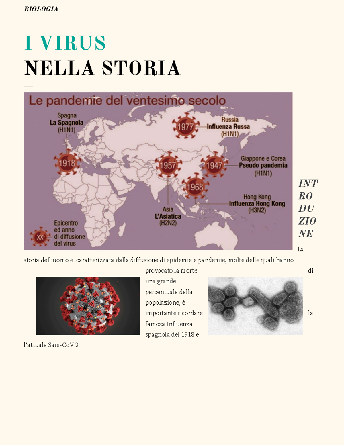 Virus e storia BIOLOGIA I VIRUS NELLA STORIA ___ INT RO DU ZIO NE La