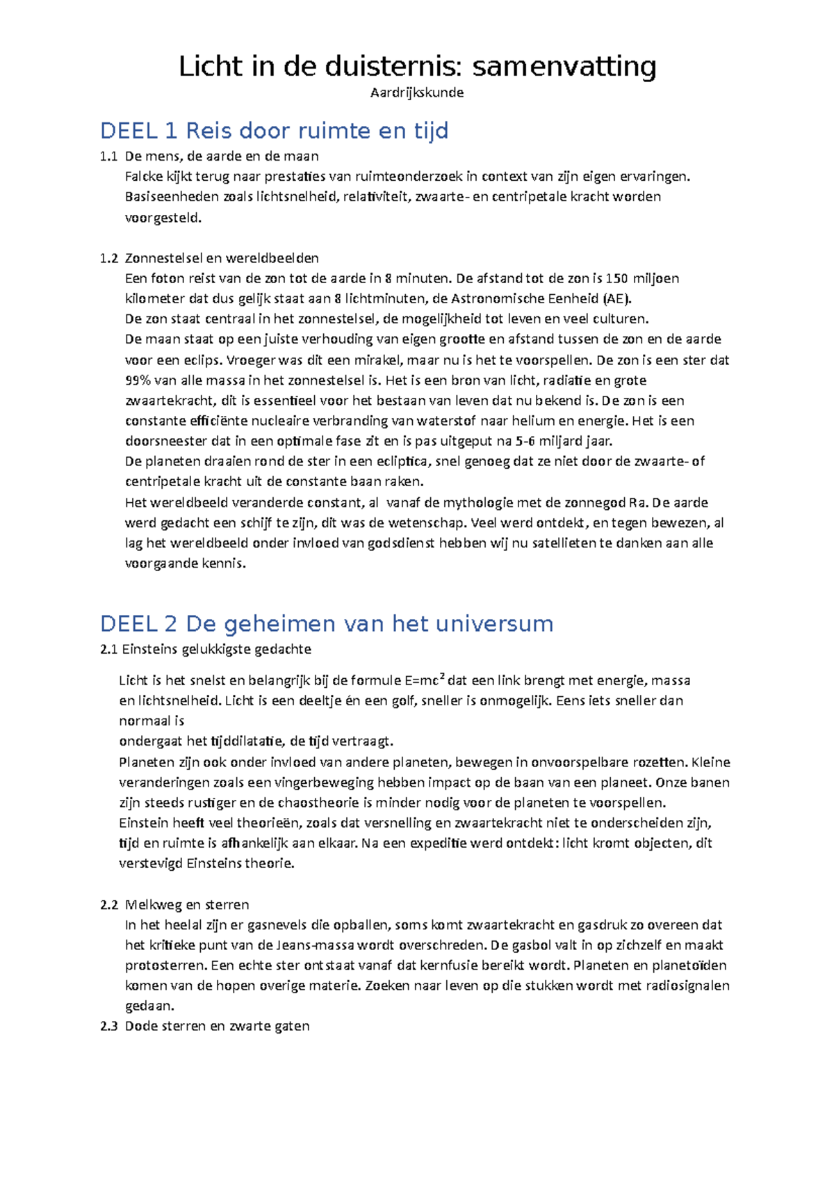 Samenvatting boek Licht in de duisternis samenvatting Aardrijkskunde DEEL 1 Reis door ruimte Samenvatting boek Licht in de duisternis samenvatting Aardrijkskunde DEEL 1 Reis door ruimte