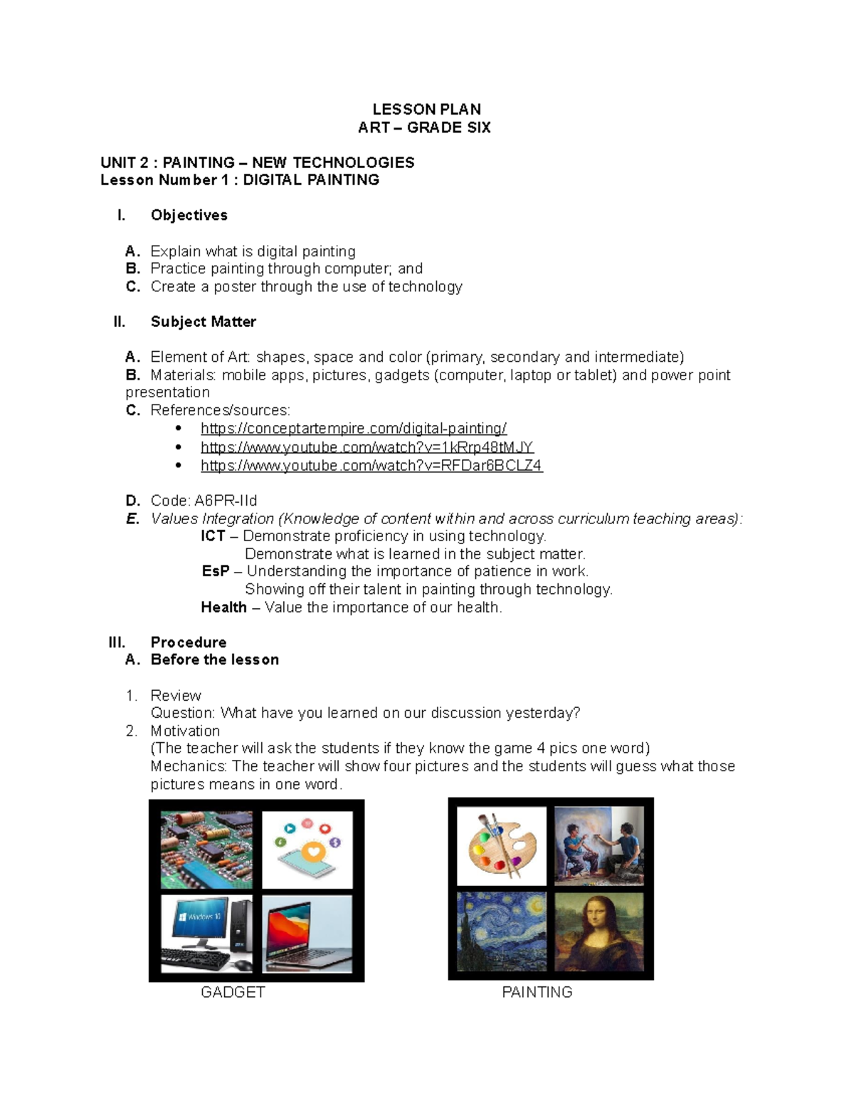Painting NEW Technologies LESSON PLAN ART GRADE SIX UNIT 2