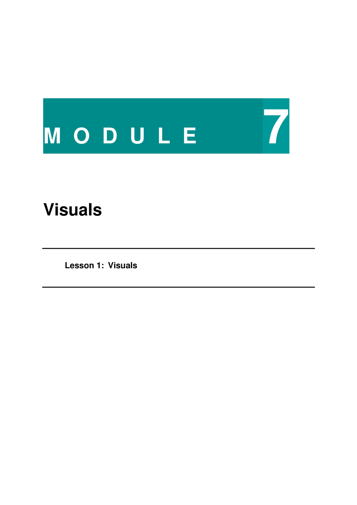 M O D U L E 7 Visuals - Handouts - M O D U L E 7 Visuals Lesson 1 ...