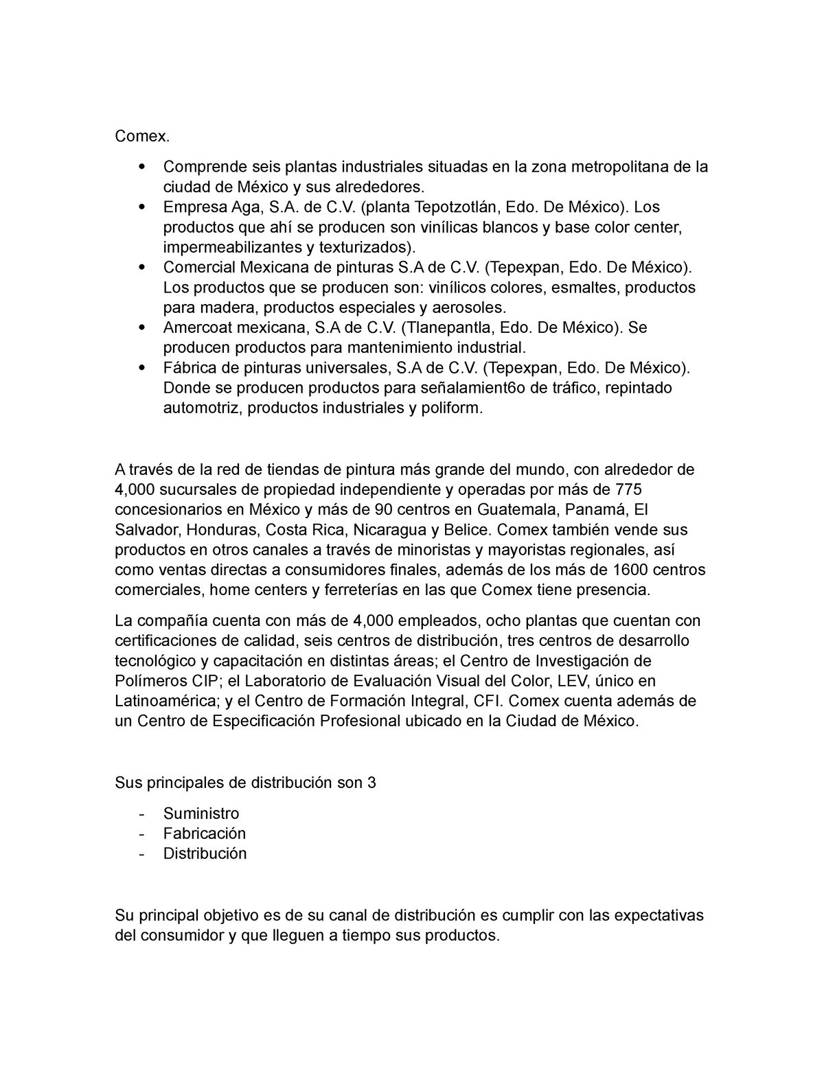 Comex - logistica y sistemas de distribucion - Comex.  Comprende seis  plantas industriales situadas - Studocu