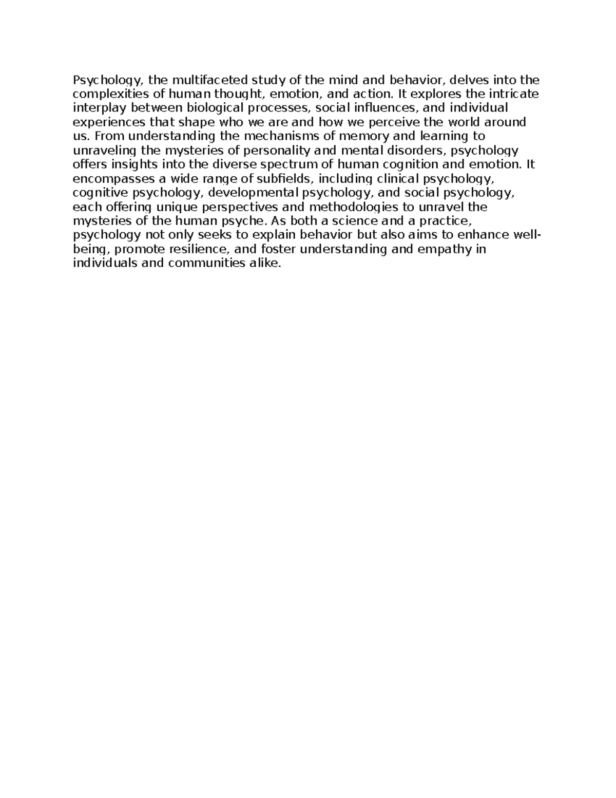 Psyc class notes - Psychology, the multifaceted study of the mind and ...
