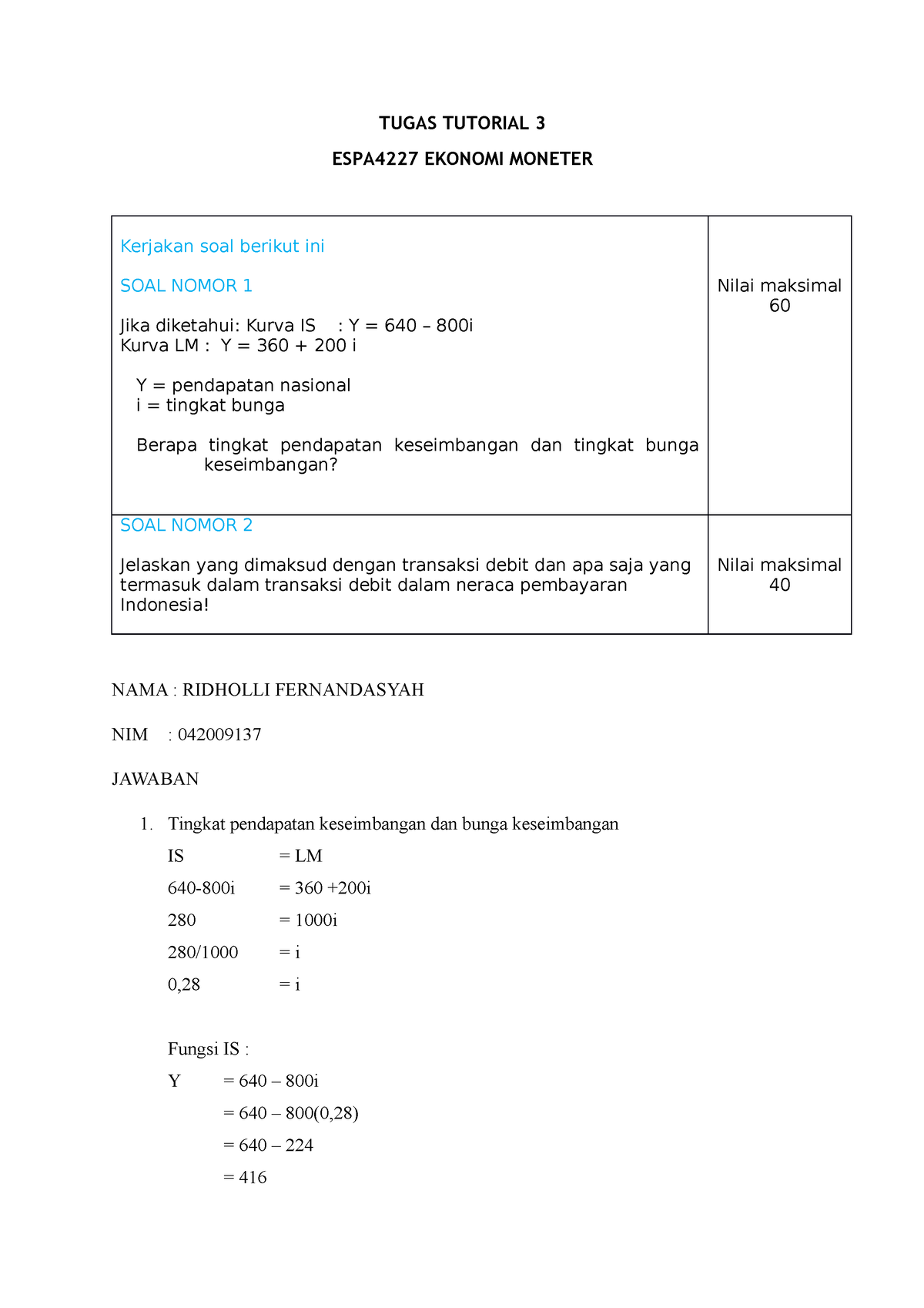 ESPA4227 Tugas 3 Ekonomi Moneter - TUGAS TUTORIAL 3 ESPA4227 EKONOMI ...