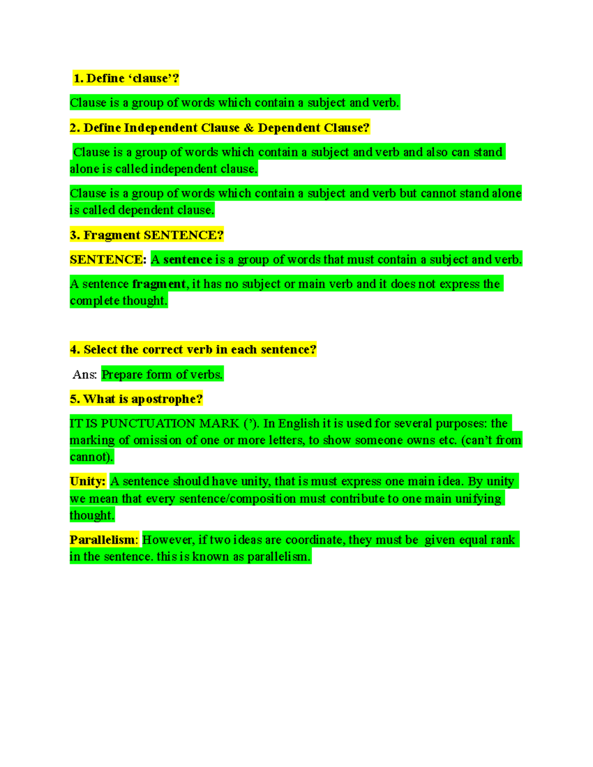 Eng101 final q helping materials Define ‘clause’? Clause is a group of words which contain a