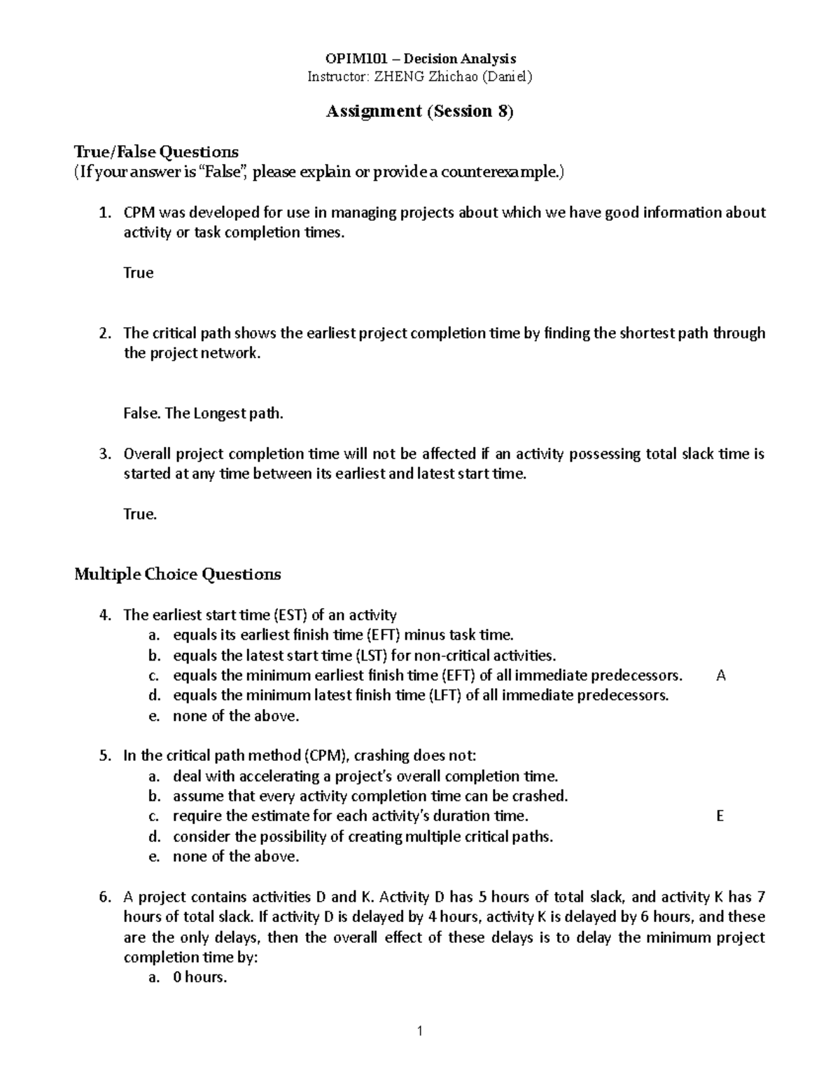 Assignment S8 - OPIM101 – Decision Analysis Instructor: ZHENG Zhichao ...