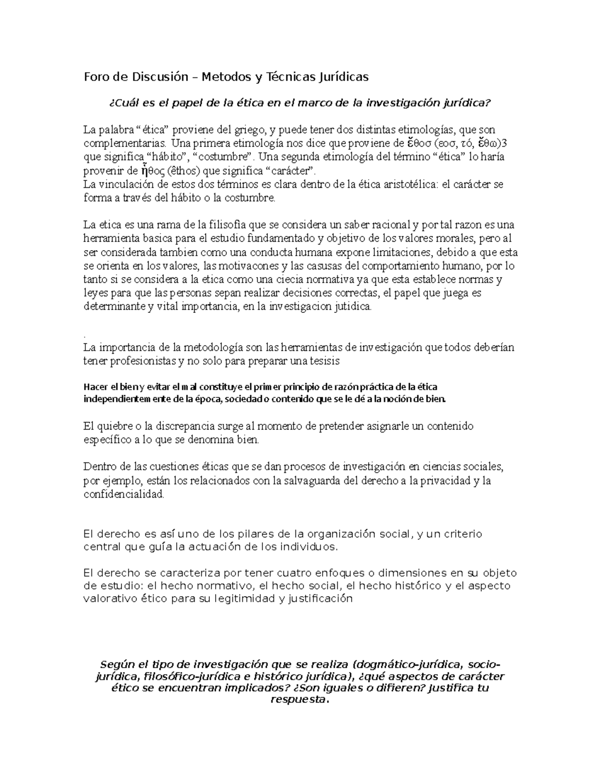 Foro De Discusi N Foro De Discusi N Metodos Y T Cnicas Jur Dicas Cu L Es El Papel De La