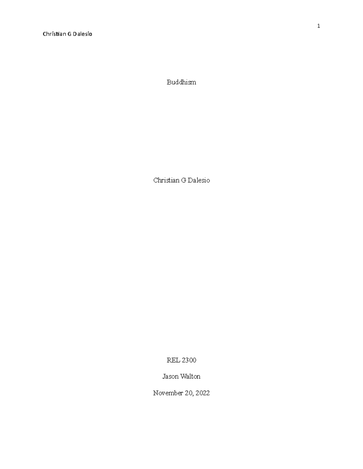 Research Paper - Christian G Dalesio 1 Buddhism Christian G Dalesio REL ...