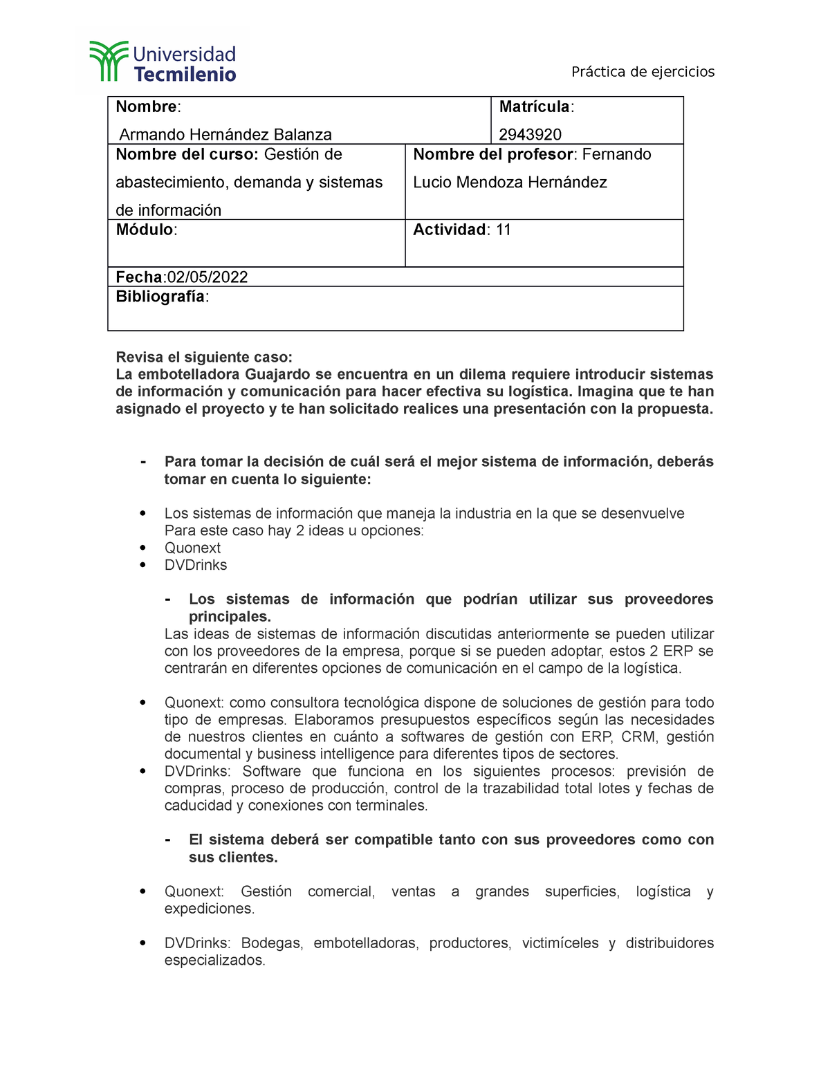 Actividad 11 Gestión Armando - Práctica de ejercicios Nombre : Armando ...