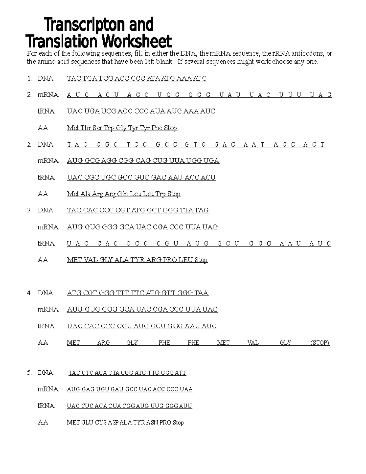 HWK20 Transcription For each of the following sequences, fill