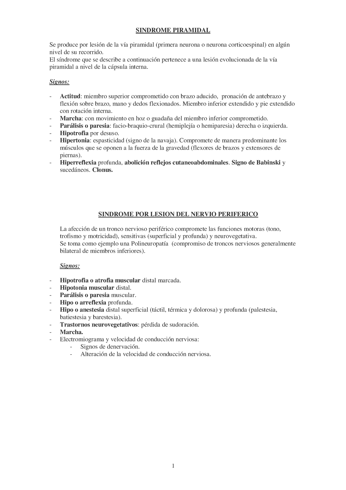 Sindromes- Neurologicos - 1 SINDROME PIRAMIDAL Se produce por lesión de ...