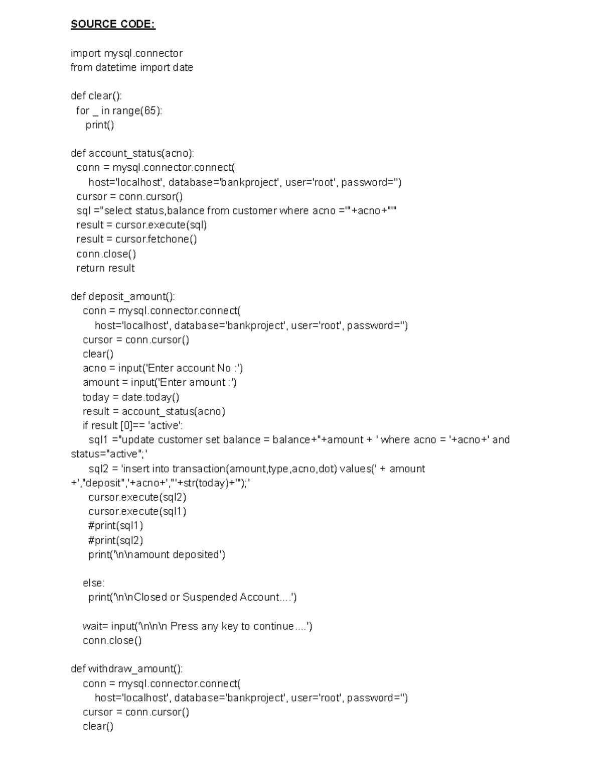 Computer SQL project SOURCE CODE import mysql from datetime import