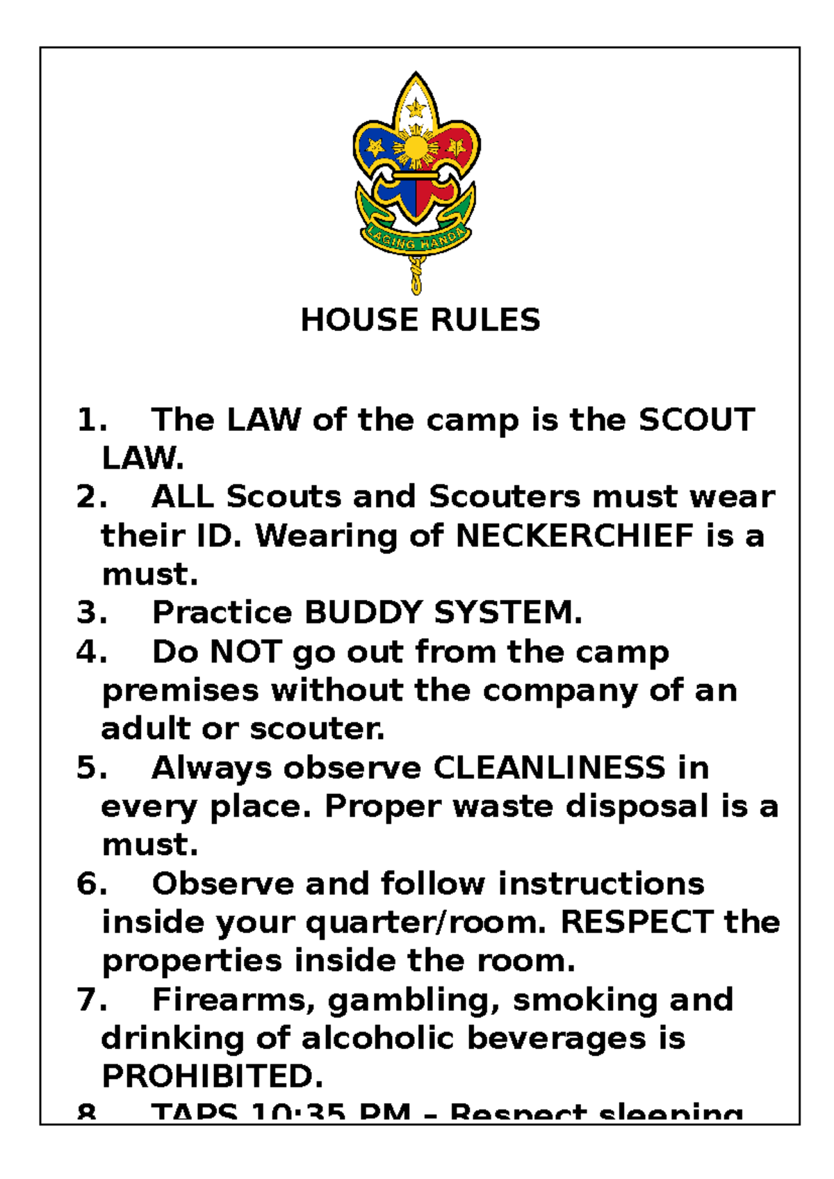 CampingHouseRules TUTORIAL HOUSE RULES The LAW of the camp is the