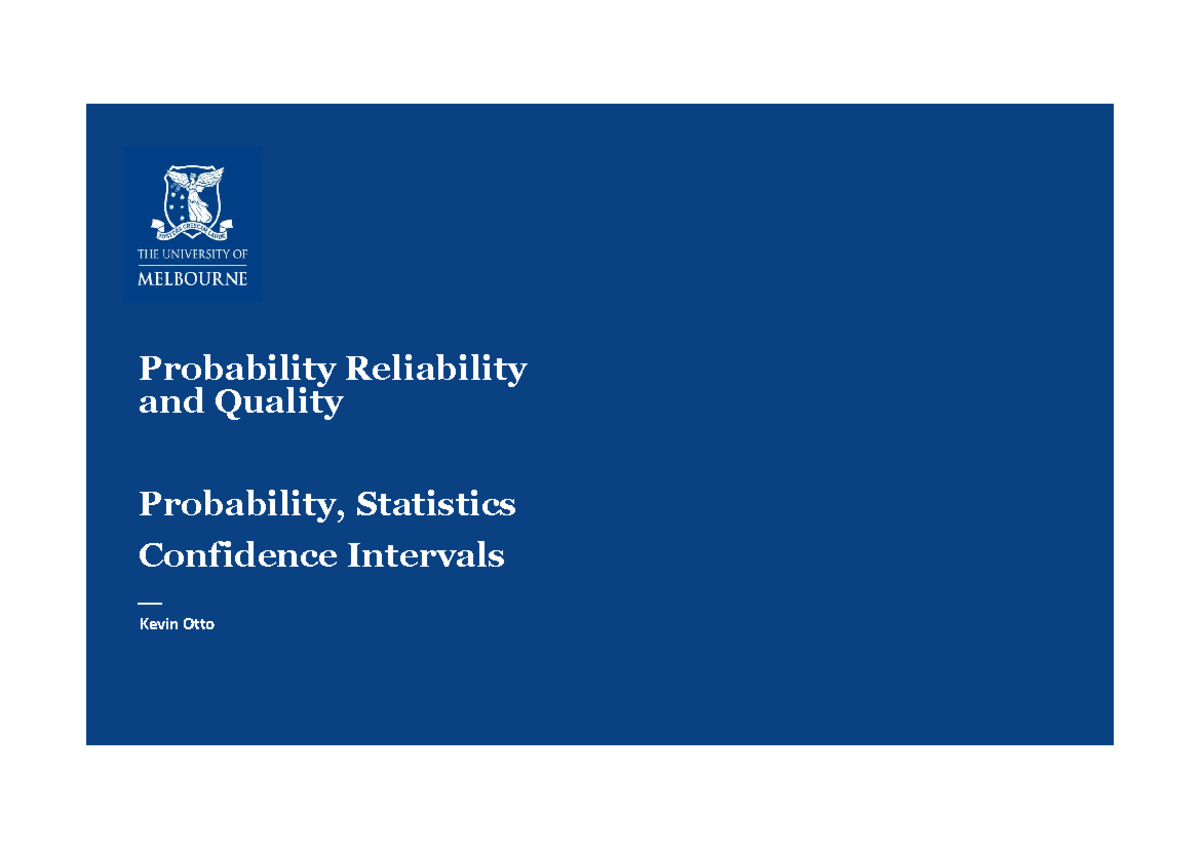 L03 Probability Confidence Intervals - Probability Reliability and ...