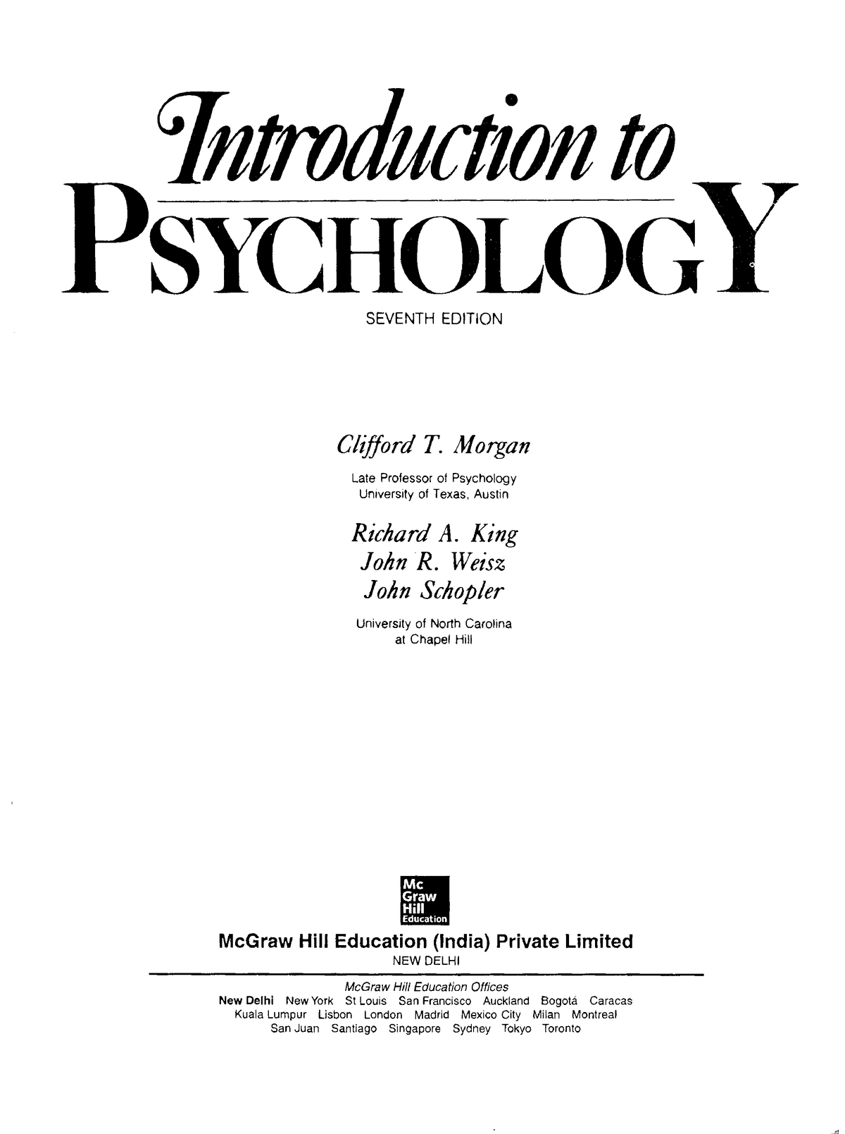 Introduction to Psychology Clifford T. Morgan Richard A