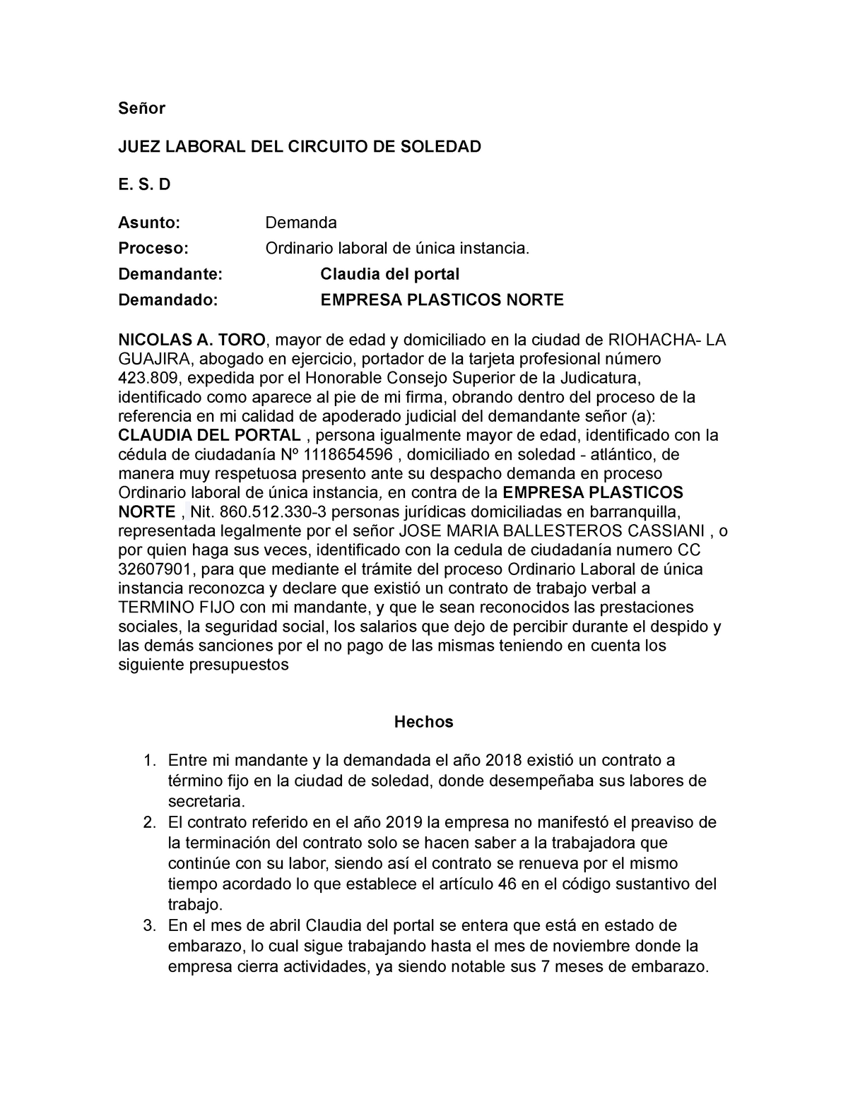 Demanda Laboral- 2DO CASO - Señor JUEZ LABORAL DEL CIRCUITO DE SOLEDAD E.  S. D Asunto: Demanda - Studocu