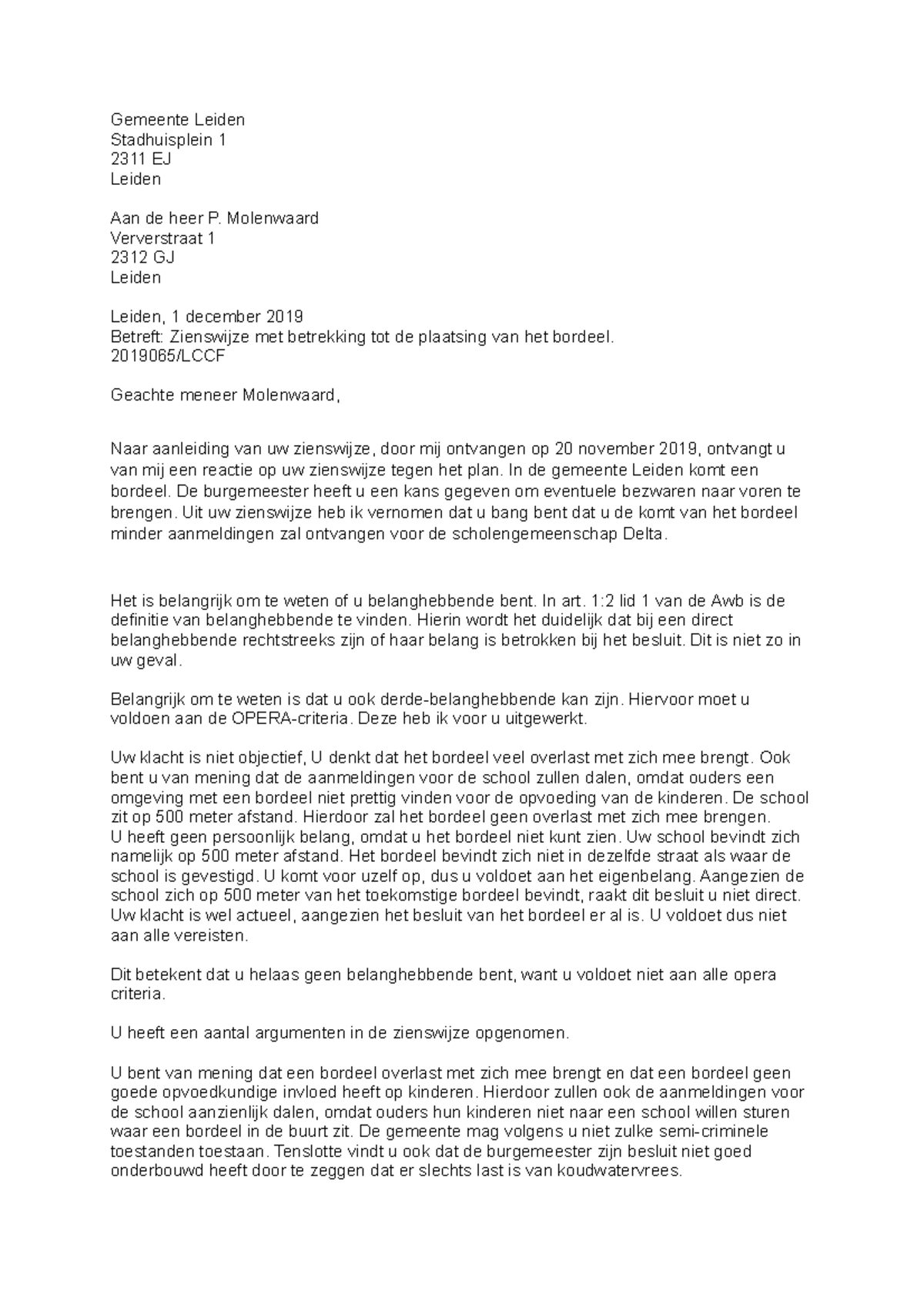 zienswijze brief  Gemeente Leiden Stadhuisplein 1 2311 EJ Leiden Aan