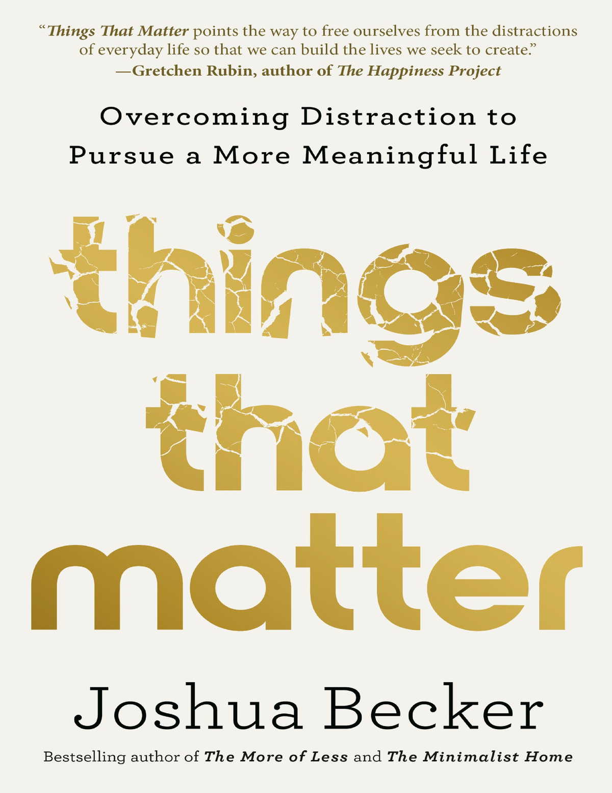 Things That Matter By Joshua Becker-pdfread - Praise for THINGS THAT ...