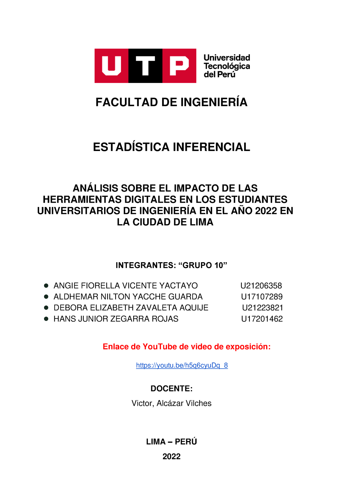 Informe Final Grupo 10 Facultad De IngenierÍa EstadÍstica Inferencial AnÁlisis Sobre El 0078