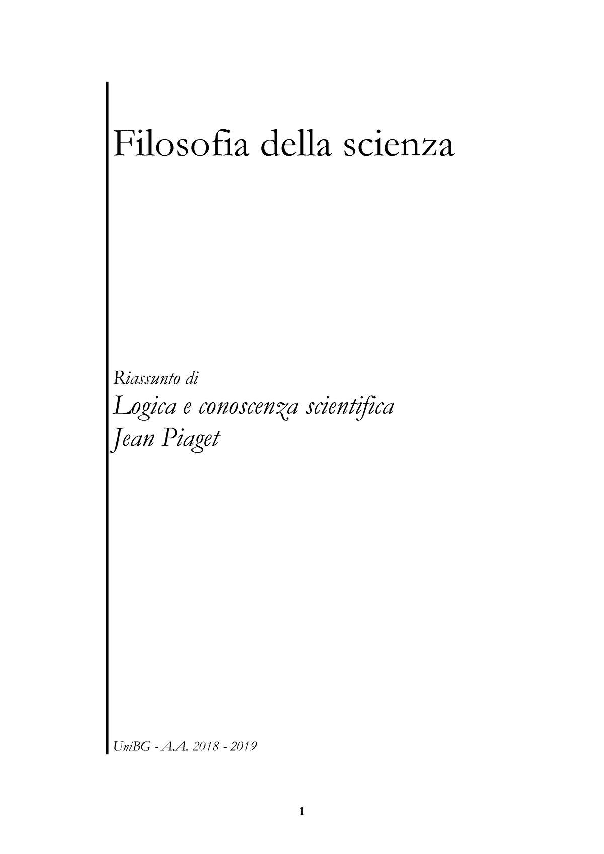 ES. Logica e conoscenza scientifica Filosofia della scienza