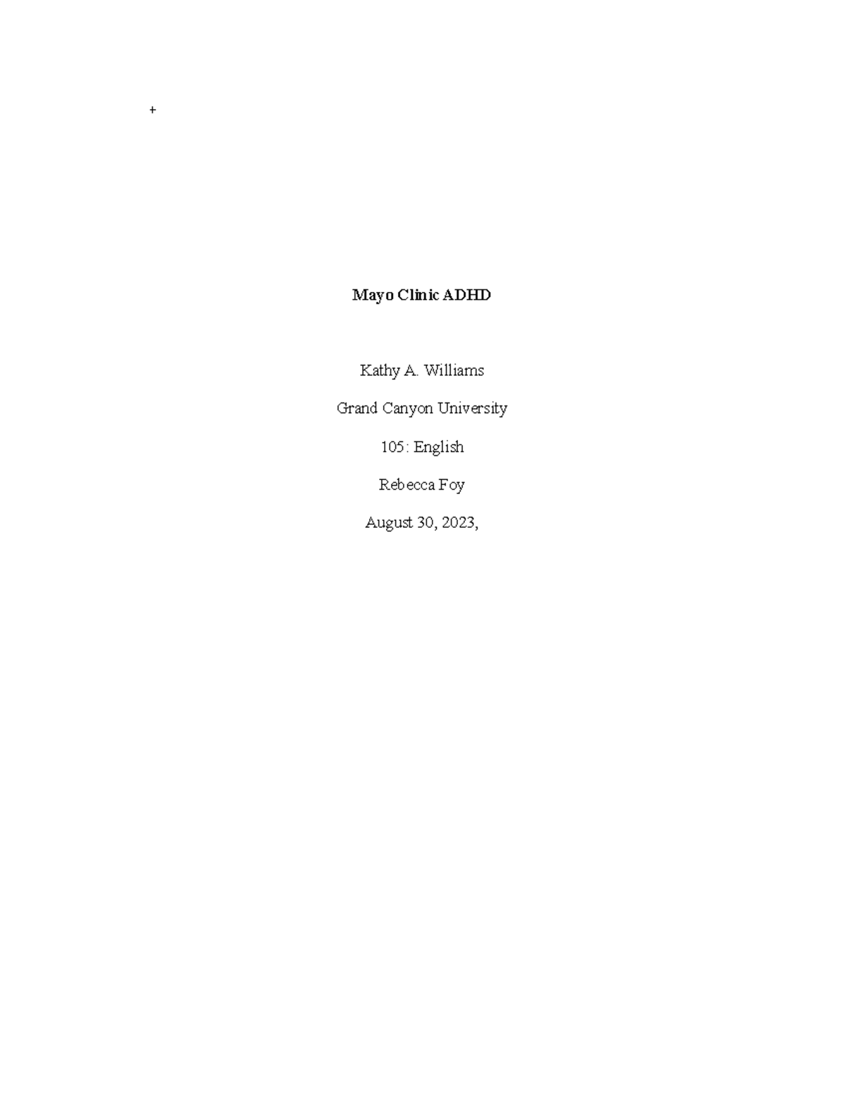 Mayo Clinic ADHD + Mayo Clinic ADHD Kathy A. Williams Grand Canyon