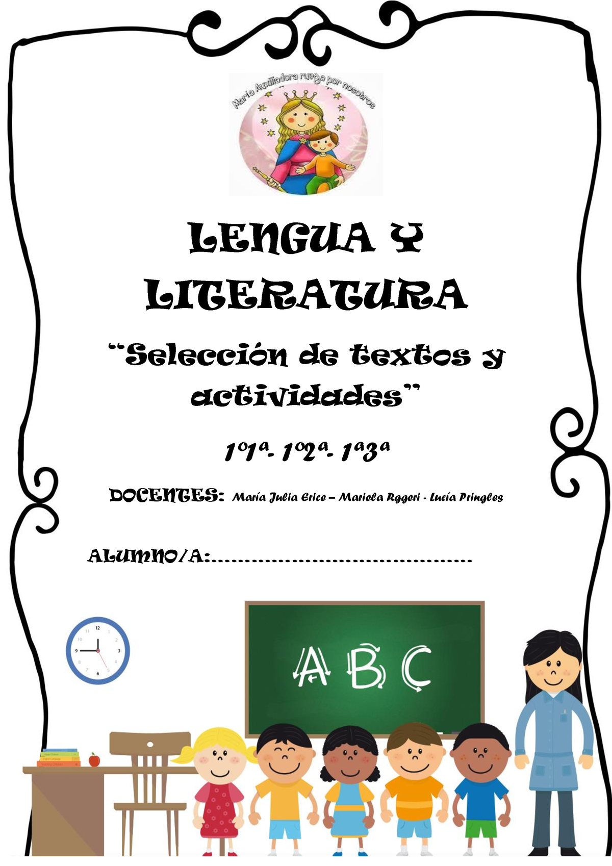 Cuadernillo Lengua 1ros 2023 - LENGUA Y LITERATURA “Selección De Textos ...