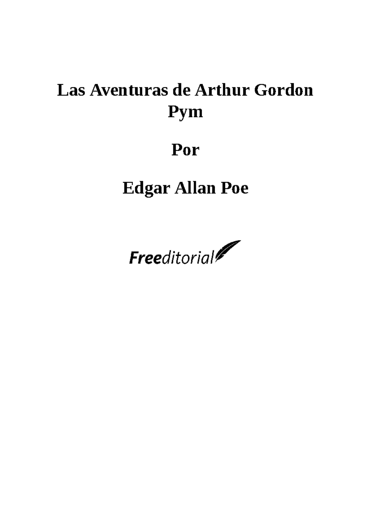 Las aventuras de arthur gordon pym - Las Aventuras de Arthur Gordon Pym ...