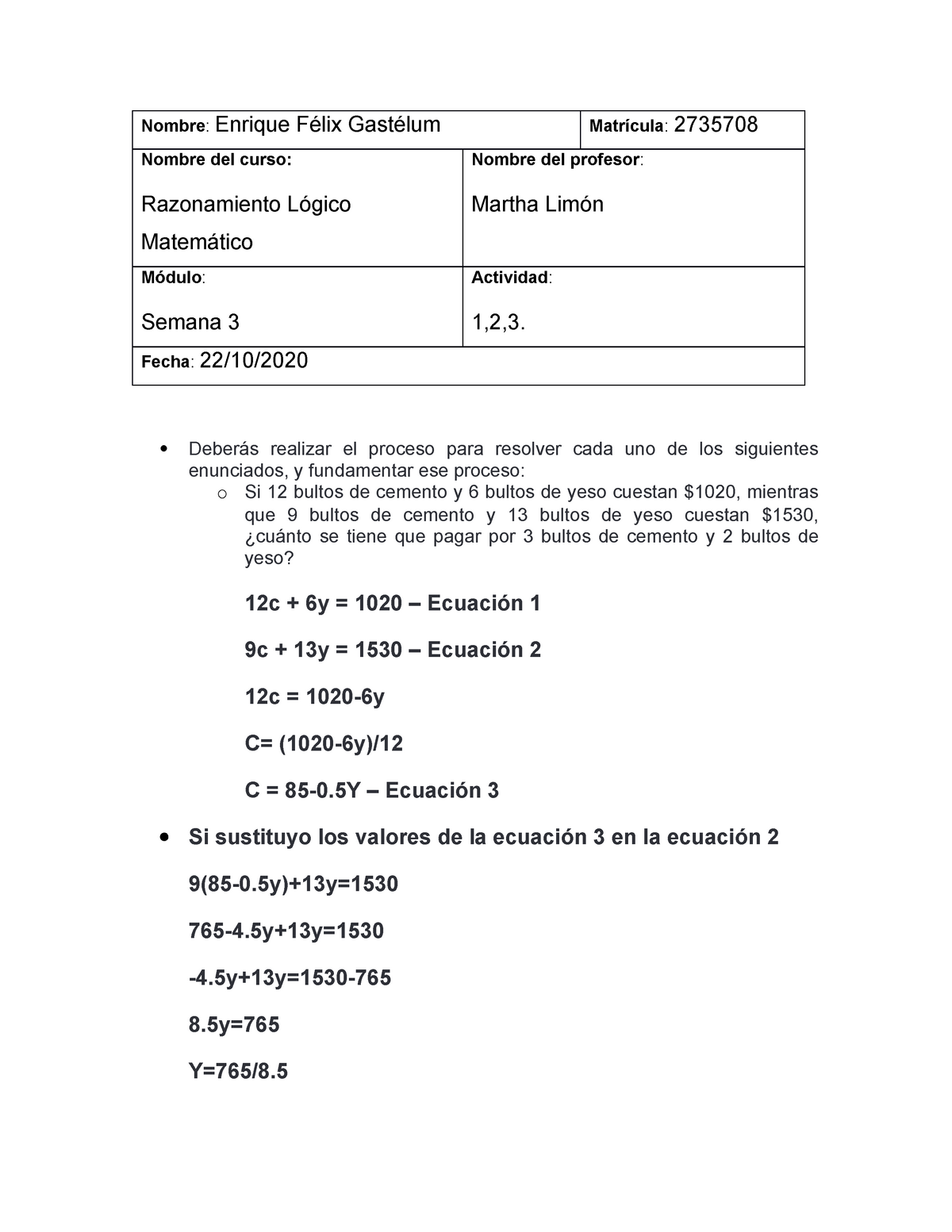 Actividades Semana 3 -Razonamiento Logico Matematico - Nombre: Enrique ...