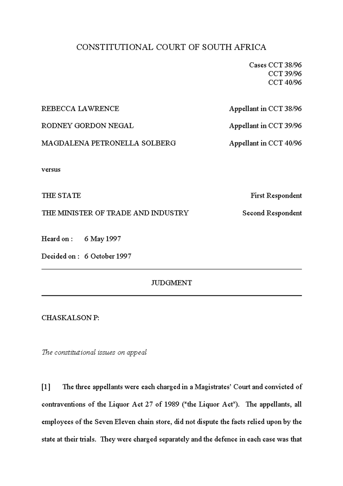 S v Lawrence CASE CONSTITUTIONAL COURT OF SOUTH AFRICA Cases CCT 38