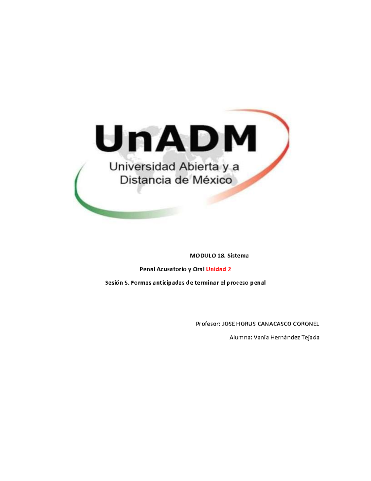 M18 U2 S5 VAHT (1) - MODULO 18. Sistema Penal Acusatorio y Oral Unidad ...