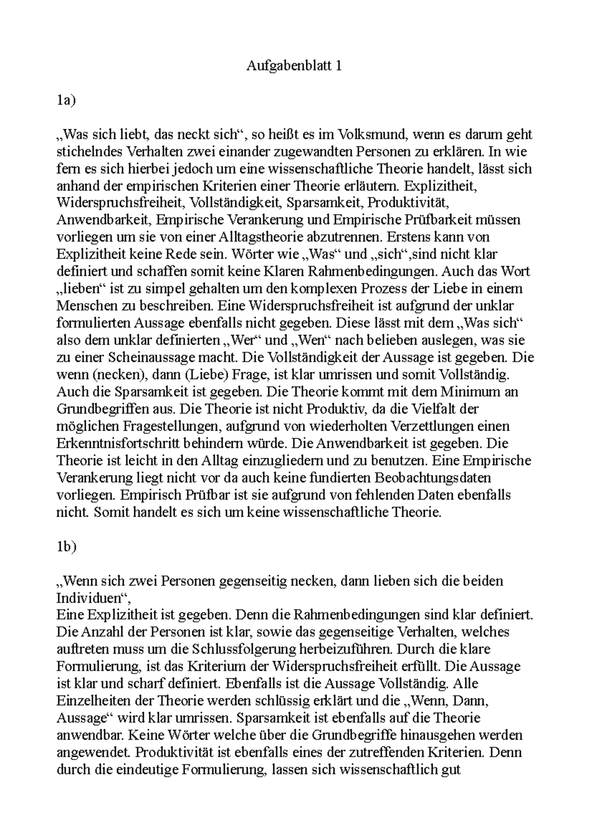 Einführung in die Psychologie Arbeitsblatt 1 Aufgabenblatt 1 1a) „Was sich liebt, das neckt