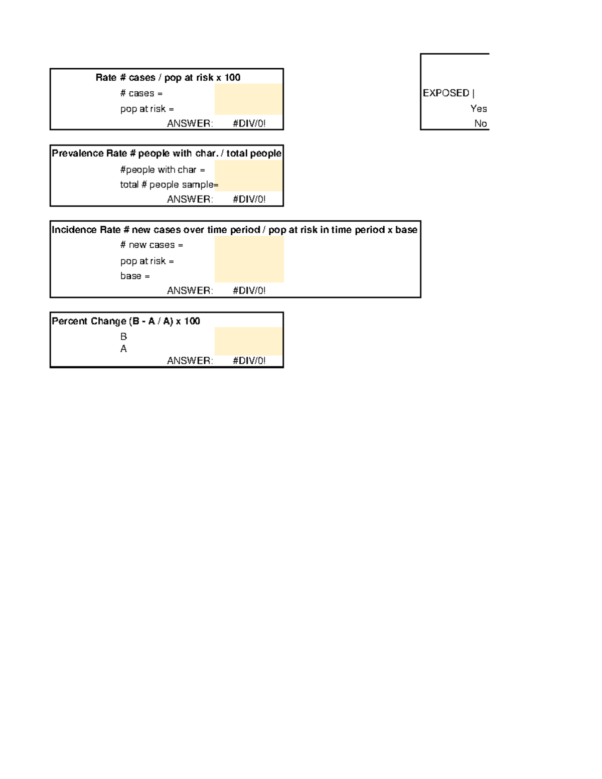Exam Calculations - Rate # cases / pop at risk x 100 # cases = EXPOSED ...