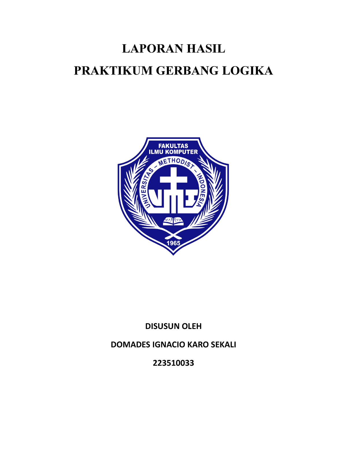 Laporan Hasil - Gerbang Logika Or - LAPORAN HASIL PRAKTIKUM GERBANG ...