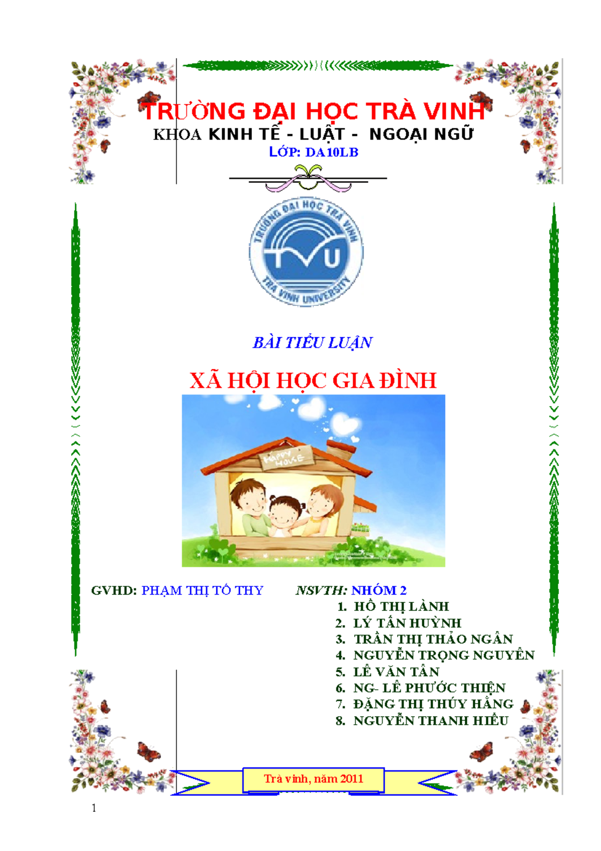 Tieu luan xa hoi hoc gia dinh 9513 - TRƯỜNG ĐẠI HỌC TRÀ VINH KHOA KINH TẾ - LUẬT - NGOẠI NGỮ LỚP: - Studocu