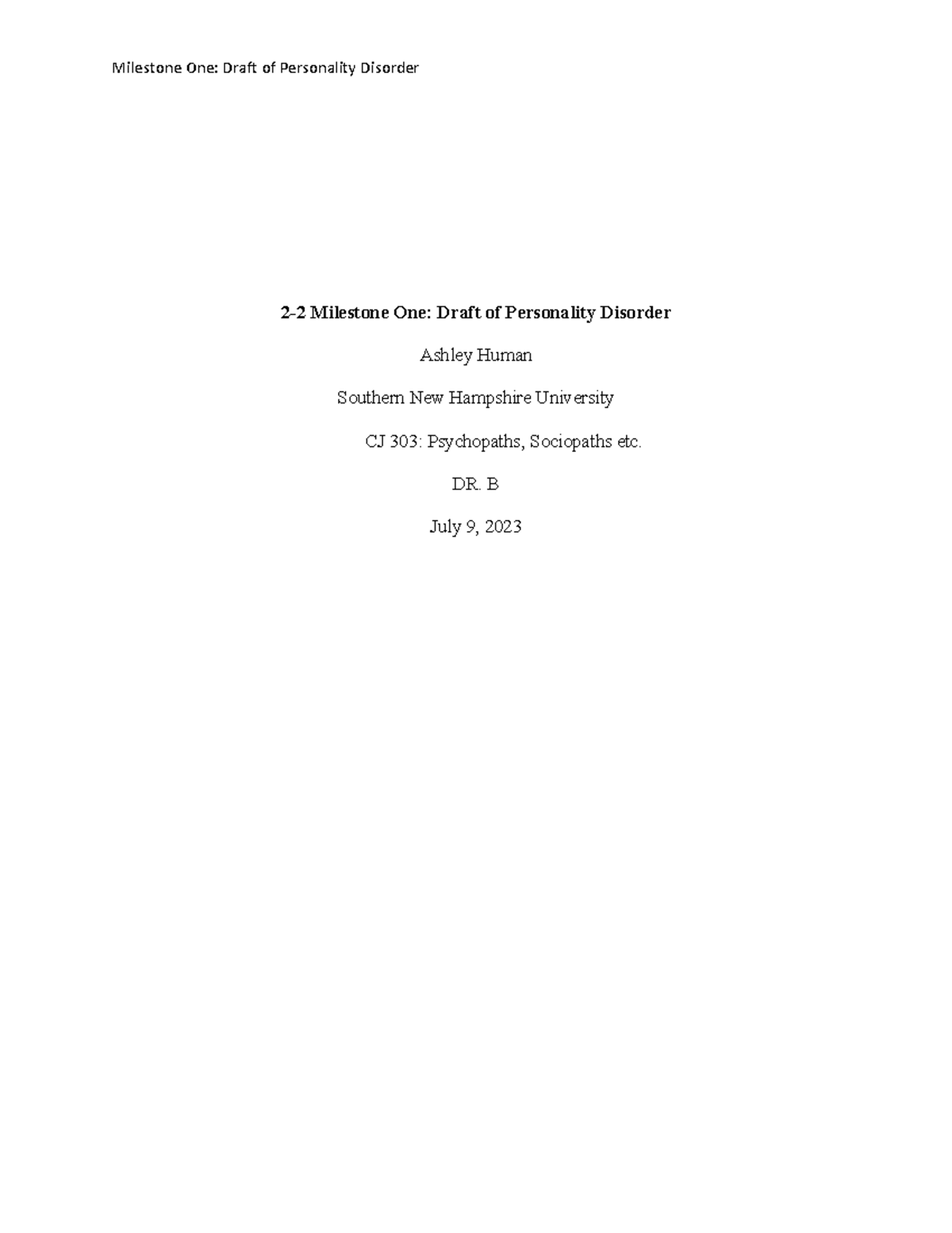 CJ 303- Milestone One Draft of Personaility Disorder. - CJ303 - SNHU ...