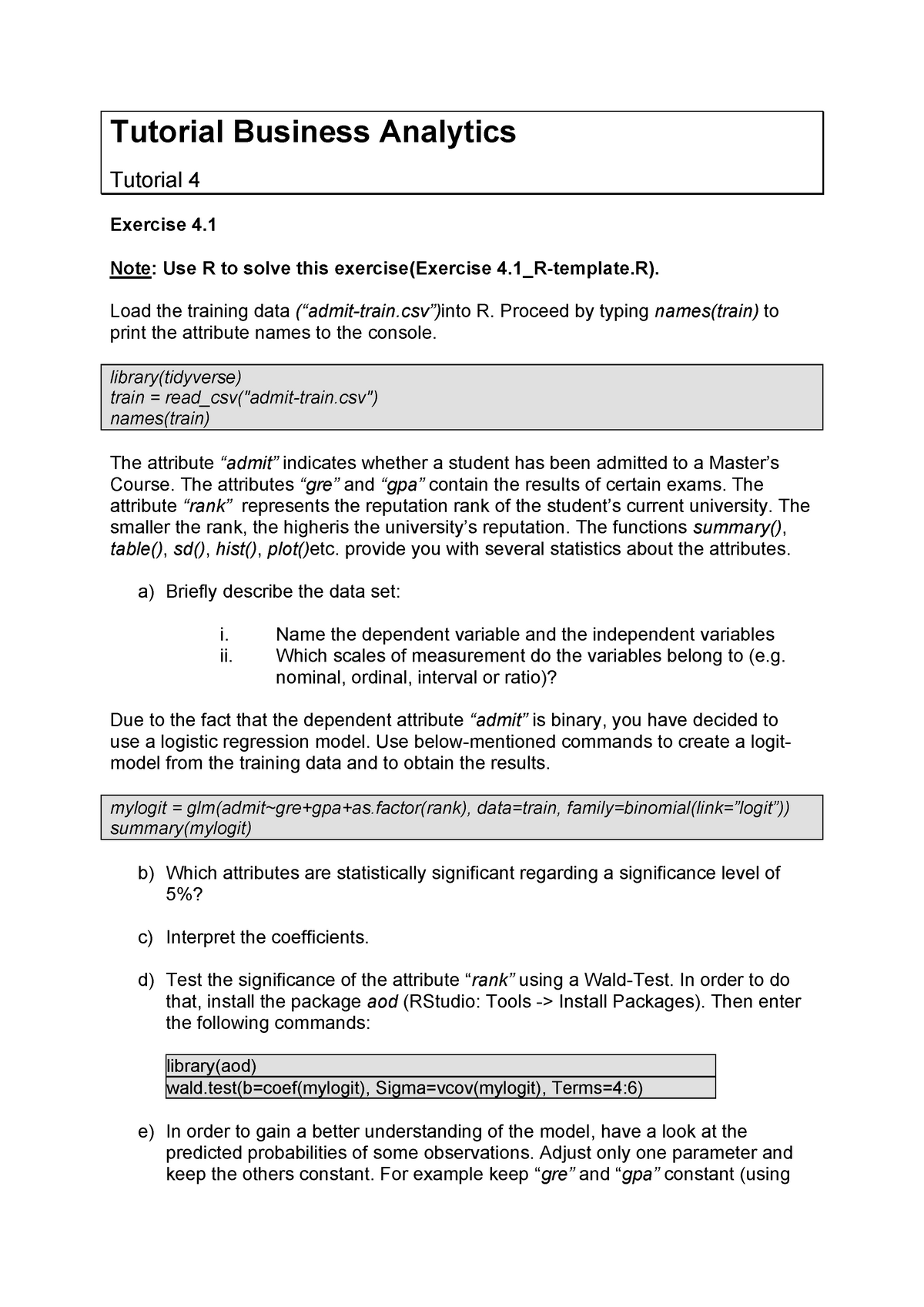 04 Exercise - Ws 2021 - Tutorial Business Analytics Tutorial 4 Exercise ...